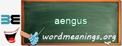 WordMeaning blackboard for aengus